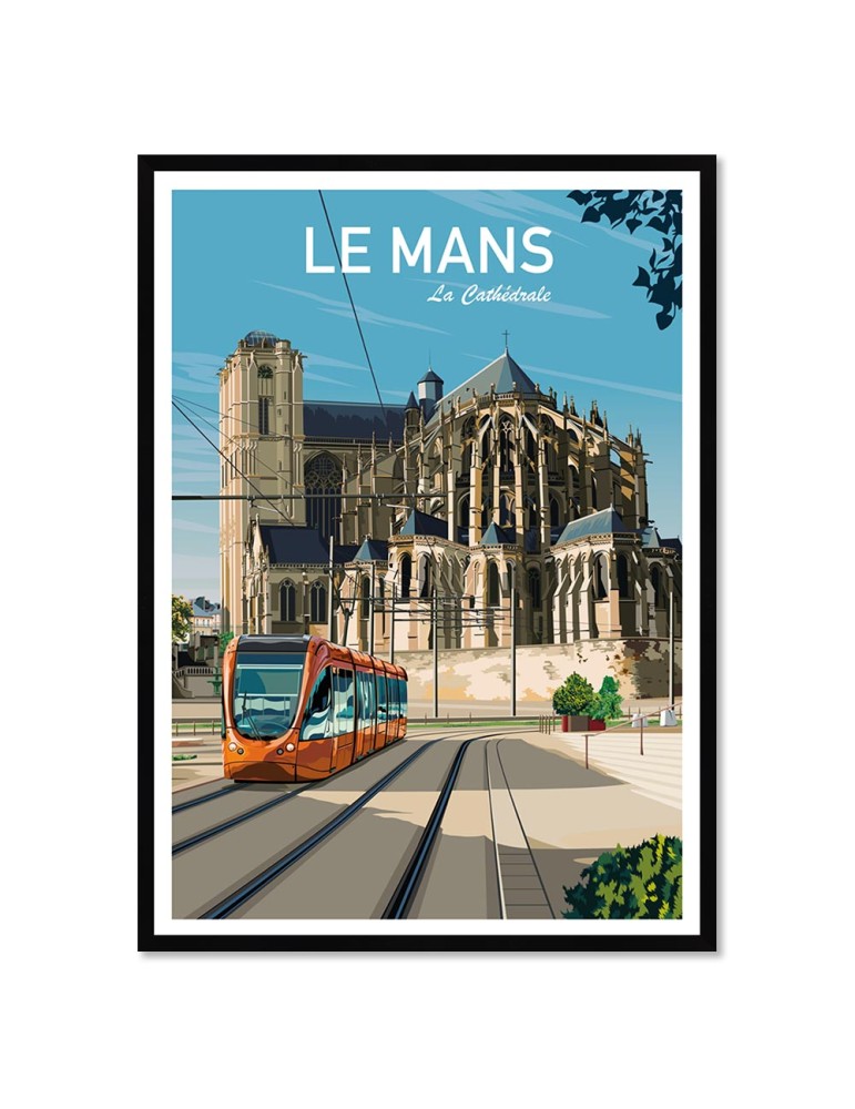 Le Mans "La Cathédrale" – Poster affiche – image encadrée