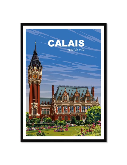 Calais Hôtel de Ville – Poster affiche – image encadrée