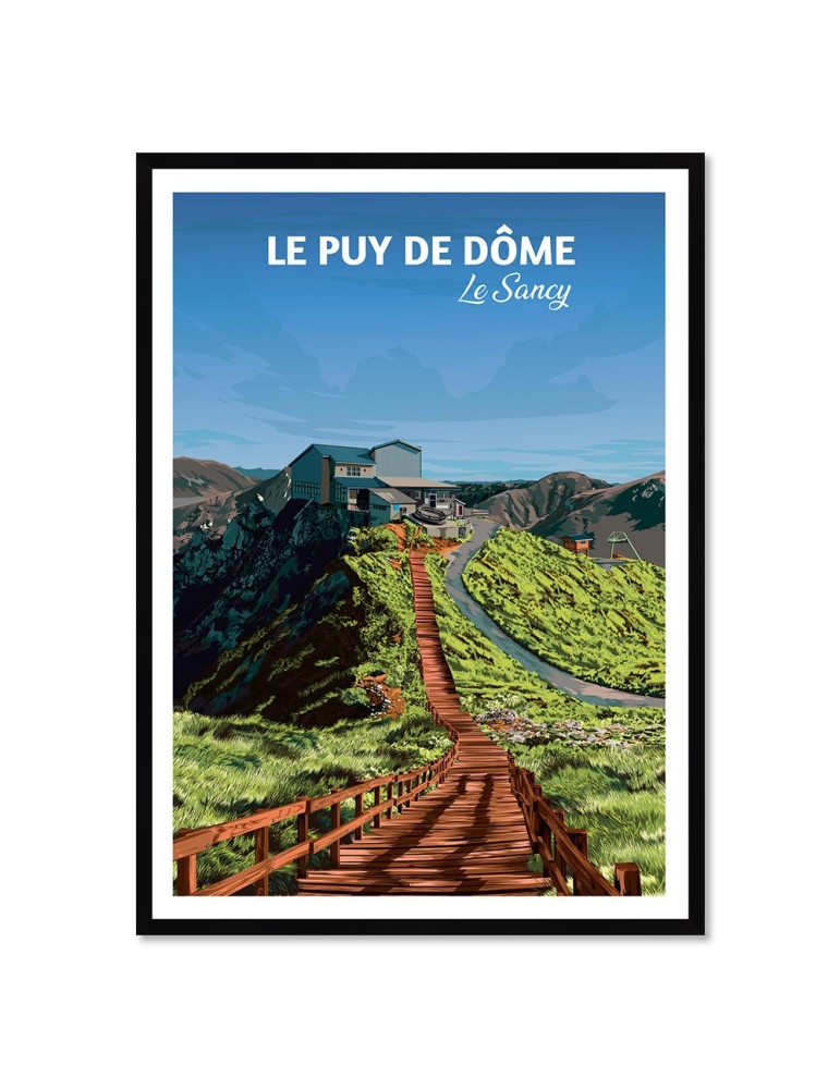 Le Puy de Dôme Le Sancy – Poster affiche – image encadrée