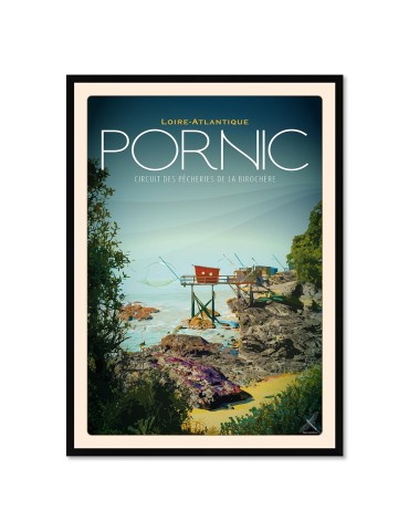 Pornic - Pêcheries de la Birochère - Poster affiche – image encadrée