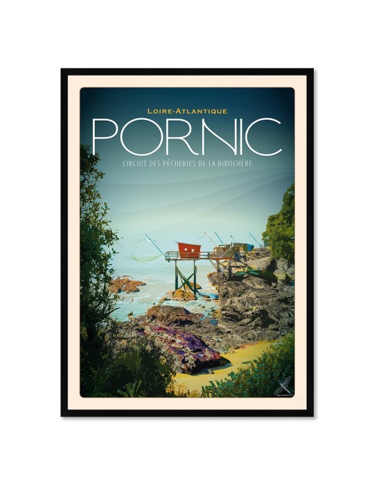 Pornic - Pêcheries de la Birochère - Poster affiche – image encadrée