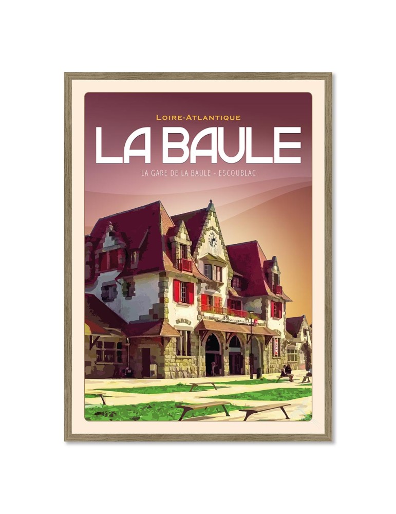 La Baule - Gare de La baule-Escoublac - Poster affiche – image encadrée