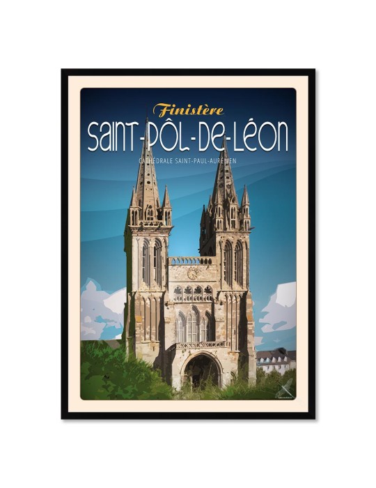 Saint-Pôl-De-Léon - Cathédrale Saint Paul Aurélien - Poster affiche – image encadrée