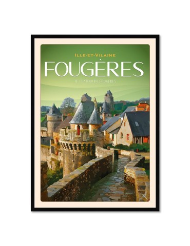 Fougères - Le Château - Poster affiche – image encadrée
