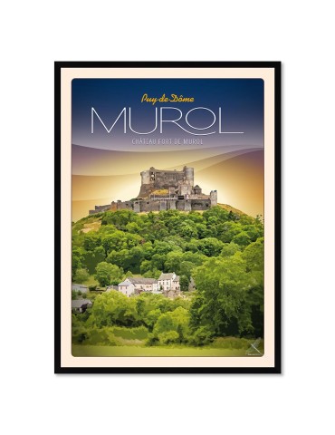 Murol - Château Fort - Poster affiche – image encadrée